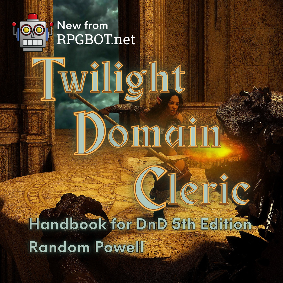 Twilight Domain Cleric Handbook - DnD 5e | RPGBOT