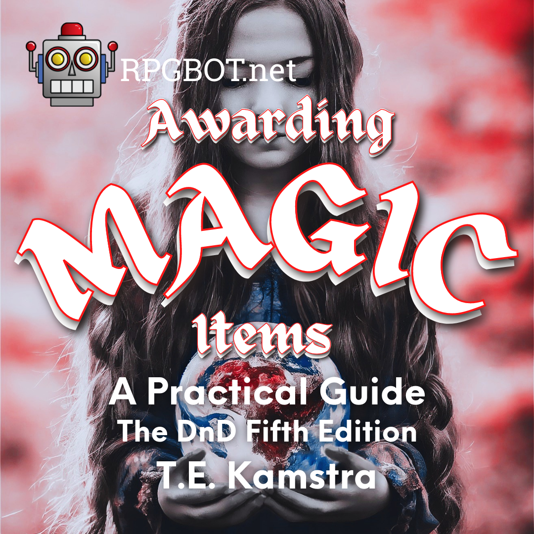 DnD - Practical Guide to Awarding Magic Items | RPGBOT