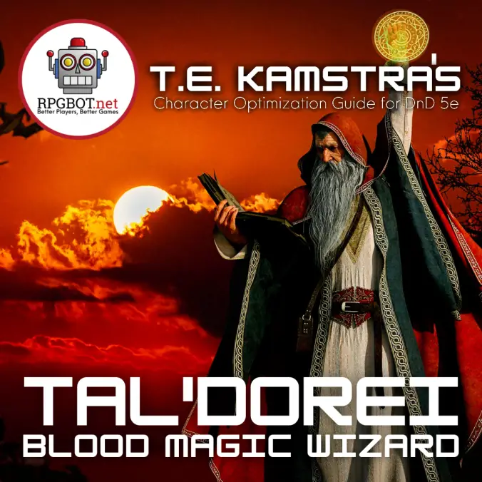 Tal'Dorei Blood Magic Wizard Handbook: DnD 5e Subclass Guide - RPGBOT