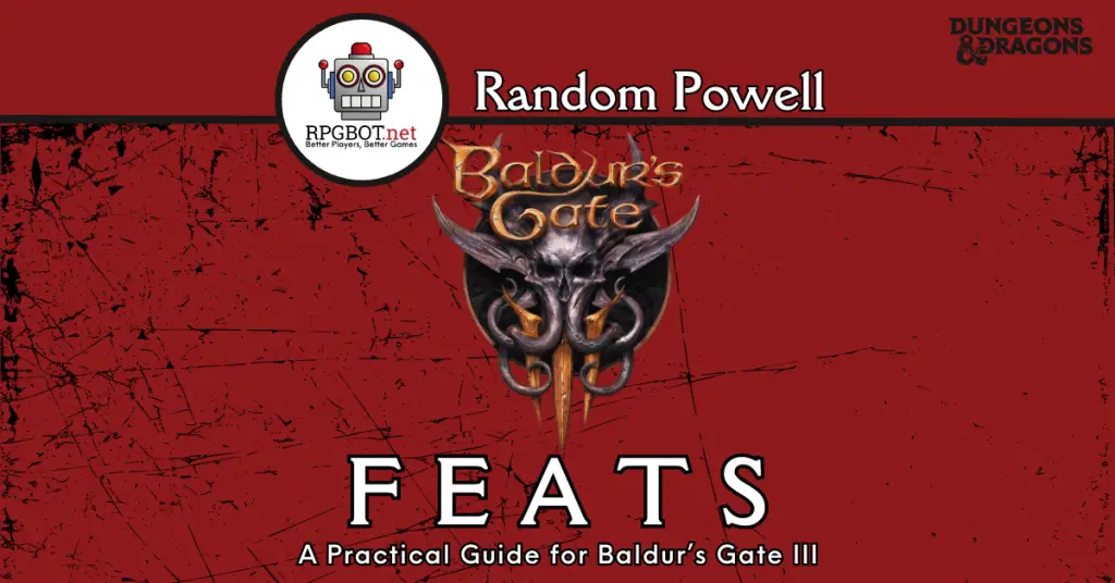 Practical Guide to Feat Selection - Baldur&rsquo;s Gate 3 - RPGBOT