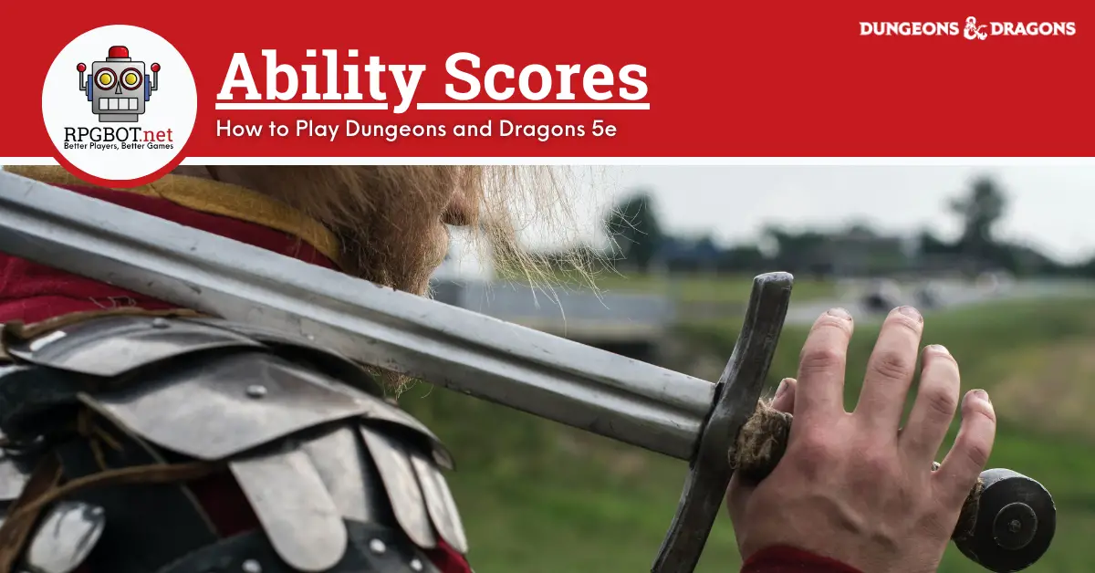 Ability Scores How To Play DnD 5e RPGBOT   Article How To Play DnD Ability Scores 