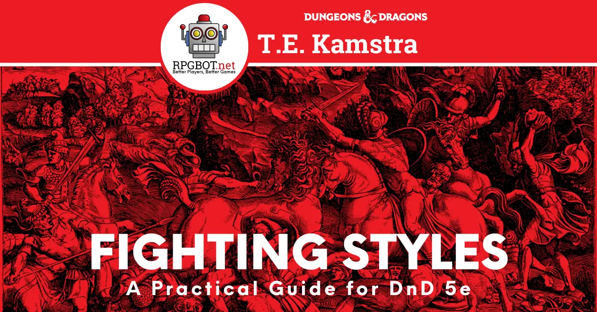 Master New 5E D&D Fighting Styles from Tasha's Cauldron of