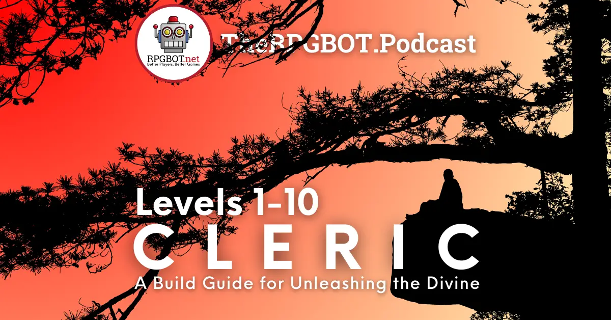 CLERIC Levels 110 A Build Guide for Unleashing the Divine RPGBOT