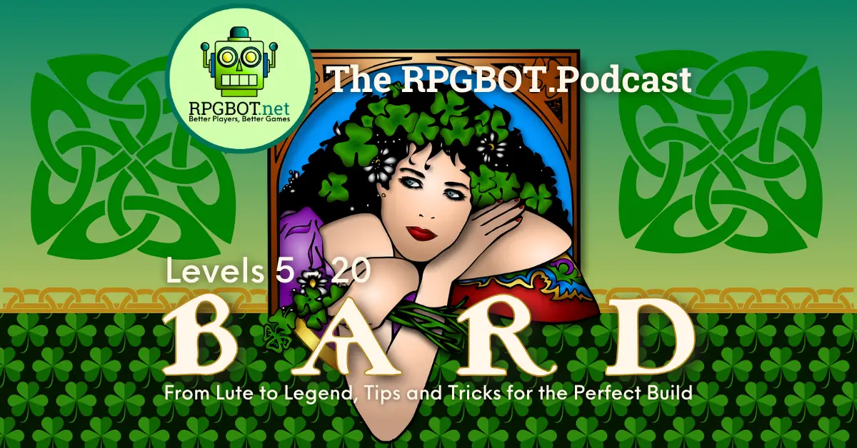 BARD Levels 5 20 From Lute to Legend, Tips and Tricks for the