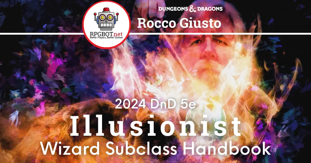 DnD 2024 Illusionist Wizard Subclass Guide